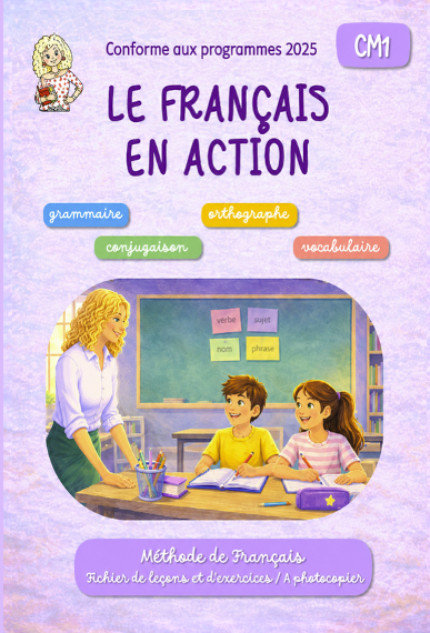 Le français en action CM1, fichier photocopiable 1 Le français en action CM1, fichier photocopiable