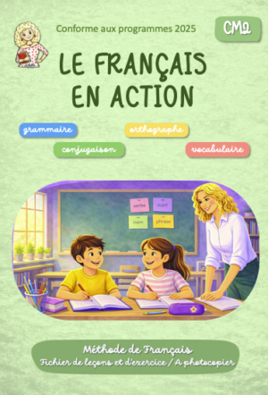 Le français en action CM2, fichier photocopiable