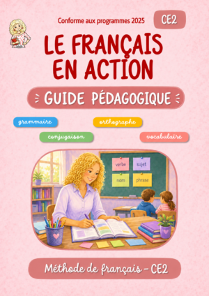 Le Français en action CE2, guide pédagogique